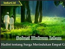 Hadis Tentang 4 Golongan Yg Dirindukan Surga